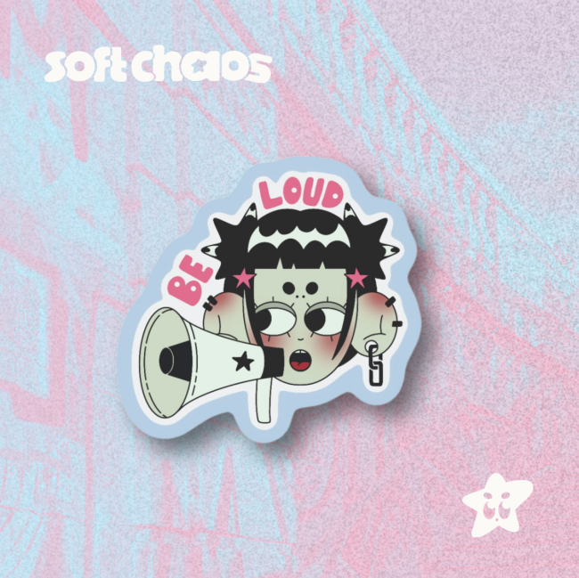be loud sticker